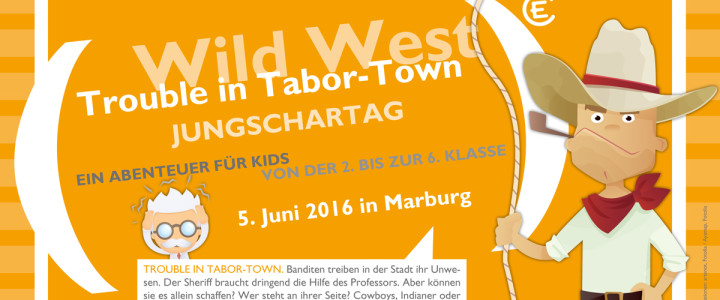 Jungschartag 2016: Wild West – 5. Juni in Marburg