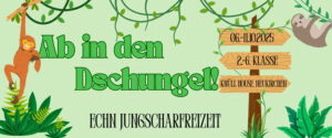 ECHN Jungscharfreizeit 2025: Ab in den Dschungel!